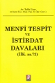 Menfi Tespit ve İstirdat Davaları