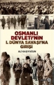 Osmanlı Devleti'nin Dünya Savaşı'na Girişi