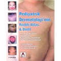 Pediyatrik Dermatoloji'nin Renkli Atlas & Özeti