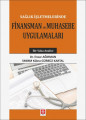 Sağlık İşletmelerinde Finansal Muhasebe Uygulamaları
