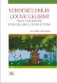 Sürdürülebilir Çocuk Gelişimi Okul Önc.Etk.Çevre Eğitimi