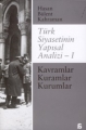 Türk Siyasetinin Yapısal Analizi I