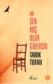 Ve Sen Kuş Olur Gidersin