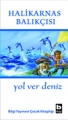 Yol Ver Deniz