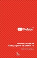 Youtube Türkiye’de Kültür, Siyaset ve Tüketim - 2
