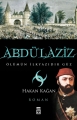 Abdülaziz & Ölümün İlkyazıdır Güz
