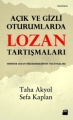 Açık ve Gizli Oturumlarda Lozan Tartışmaları