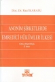 Anonim Şirketlerde Emredici Hükümler İlkesi