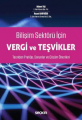 Bilişim Sektörü İçin Vergi ve Teşvikler