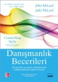 Danışmanlık Becerileri - Danışmanlar Ve Yardım Mesleklerindeki Profesyoneller İçin Pratik Bir Klavuz - Counsellıng Skılls - A Pr