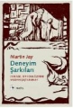 Deneyim Şarkıları: Evrensel Bir Tema Üzerine Modern Çeşitlemeler