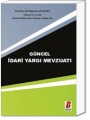 Güncel İdari Yargı Mevzuatı