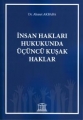 İnsan Hakları Hukukunda Üçüncü Kuşak Haklar