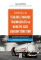 TEHLİKELİ MADDE TAŞIMACILIĞI