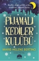 Pijamalı Kediler Kulübü