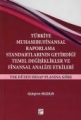 Türkiye Muhasebe -Finansal Raporlama Standartlarının Getirdiği