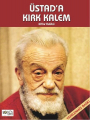 Üstad'a Kırk Kalem