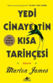 Yedi Cinayetin Kısa Tarihçesi