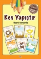 Zeka ve El Becerileri Geliştirme Etkinlikleri & Kes Yapıştır Resmi Tamamla