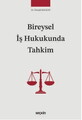 Bireysel İş Hukukunda Tahkim