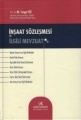 İnşaat Sözleşmesi ve İlgili Mevzuat