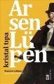Arsen Lüpen & Kristal Tıpa