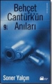 Behçet Cantürk’ün Anıları
