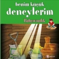 Benim Küçük Deneylerim & Bahçıvanlık