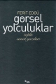 Görsel Yolculuklar