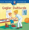 İlk Okuma Kitabım - Çağlar Doktorda
