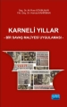 Karneli Yıllar - Bir Savaş Maliyesi Uygulaması