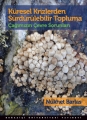 Küresel Krizlerden Sürdürülebilir Topluma Çağımızın Çevre Sorunları