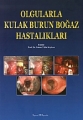 Olgularla Kulak Burun Boğaz Hastalıkları