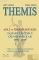 THEMİS Adli ve İdari hakimlik Tamamı Çözümlü Çıkmış sorular (1998- 2009)