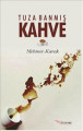  Tuza Banmış Kahve