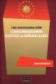 1982 Anayasasına Göre Cumhurbaşkanının Statüsü ve Sorumluluğu
