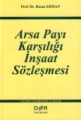 Arsa Payı Karşılığı İnşaat Sözleşmesi