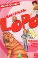 Bolyanak Lopo & Reklam Yıldızı Lopo