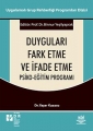 Duyguları Fark Etme Ve İfade Etme Psiko-Eğitim Programı