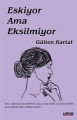  Eskiyor Ama Eskimiyor