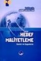 Hedef Maliyetleme Kuram ve Uygulama