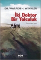  İki Doktor Bir Yolculuk 3.Baskı