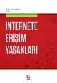 İNTERNETTE ERİŞİM YASAKLARI
