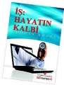İş: Hayatın Kalbi
