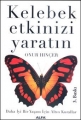 Kelebek Etkinizi Yaratın