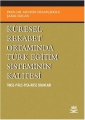 Küresel Rekabet Ortamında Türk Eğitim Sisteminin Kalitesi