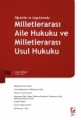 Milletlerarası Aile Hukuku ve Milletlerarası Usul Hukuku
