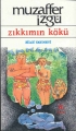 Zıkkımın Kökü