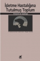 İşletme Hastalığına Tutulmuş Toplum