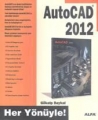 Her Yönüyle AutoCAD 2012